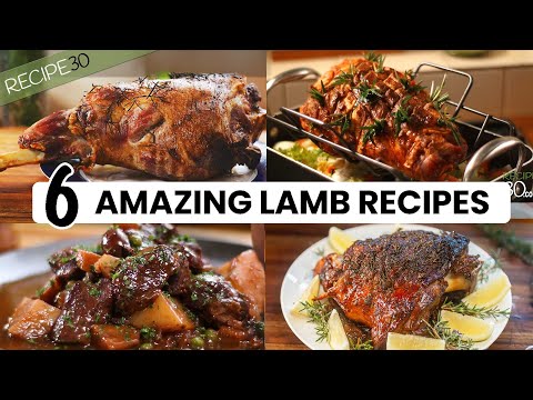 6 Amazing Lamb recipes You Have to Try!