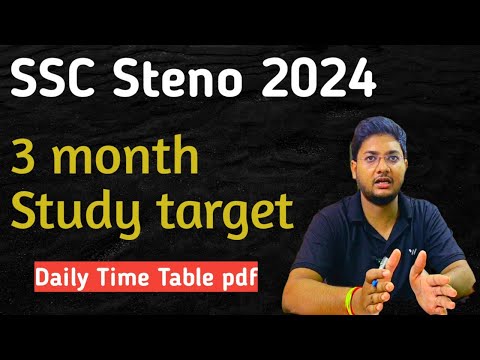 SSC STENO 2024 ।। 3 MONTH STRATEGY।। STUDY TARGET