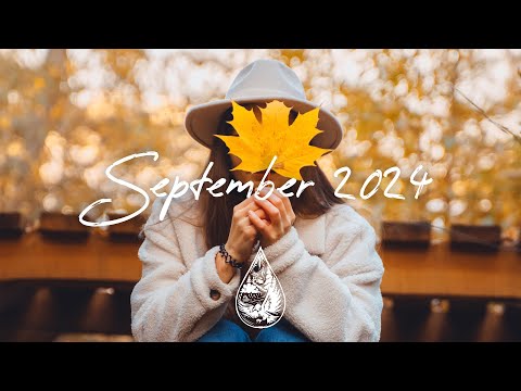 Indie/Pop/Folk Compilation - September 2024 (2-Hour Playlist)