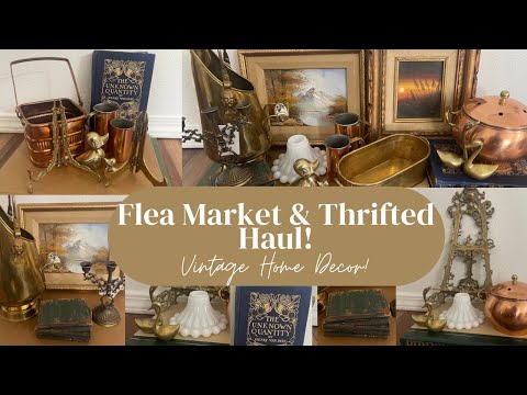 Flea Market & Thrifted Home Decor Haul!!