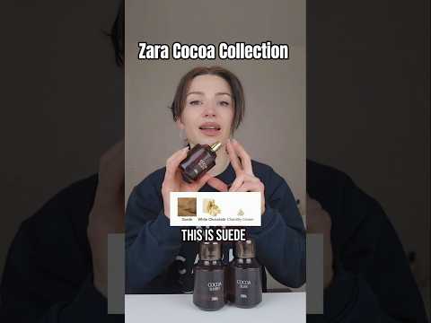 NEW Zara Cocoa Perfumes! #zaradupes