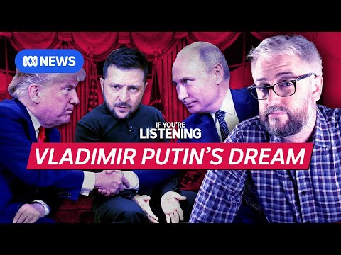 Is Trump making Putin’s dream come true? | If You're Listening