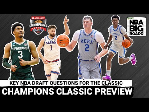 Champions Classic Preview: Key NBA Draft Questions for Duke, Kentucky, Kansas, and Michigan State