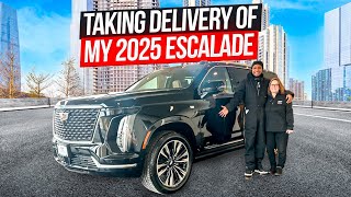 TAKING DELIVERY OF MY LOADED 2025 ESCALADE