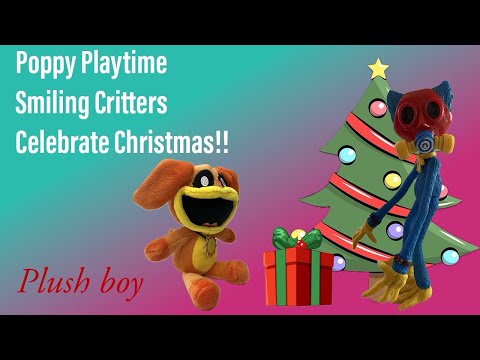 Poppy Playtime Smiling Critters Celebrate Christmas!🎄 @PlushBoyHuggy