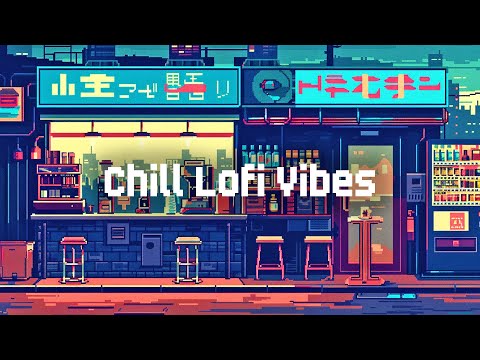 Chill Lofi Vibes 🌆 Lofi Hip Hop Radio 😌 Chill Lofi Mix for Good Mood