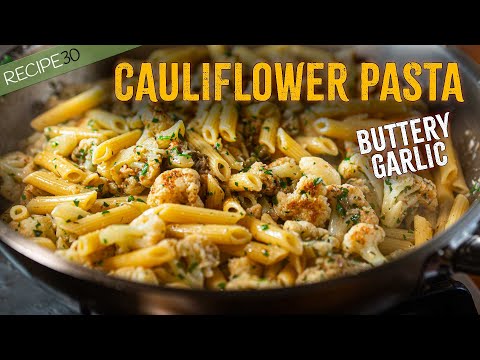 Cauliflower and Garlic Pasta - Complete meal!