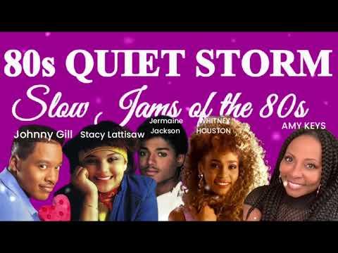 80s QUIET STORM ‼️Johnny Gill, Stacy Lattisaw, Jermaine Jackson, Amy Keys, Whitney Houston, Robin S