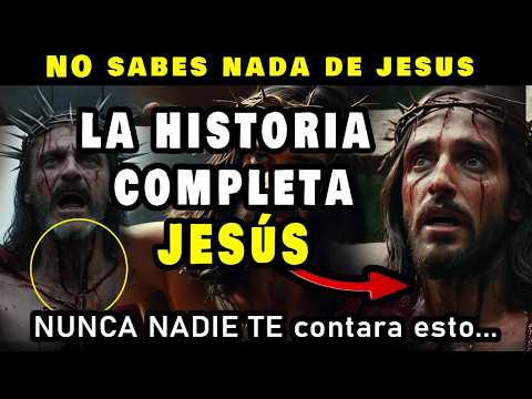 ¿QUIÉN FUE JESUCRISTO REALMENTE? LA HISTORIA DESDE EL genesis HASTA la revelacion