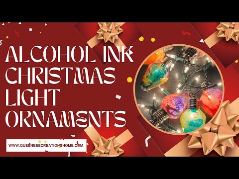 Alcohol Ink Christmas Light Ornaments