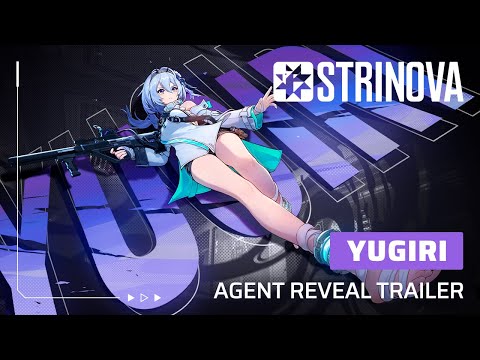 Strinova Superstring Agent Cinematic Trailer - YUGIRI #strinova