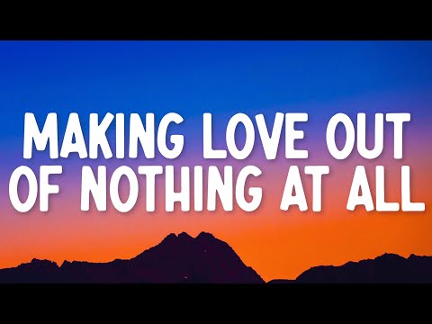 Air Supply - Making Love Out Of Nothing At All ( Lyrics )