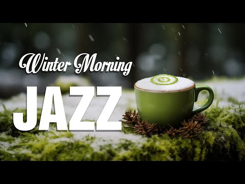 Winter Morning Jazz ❄️ Positive Energy Coffee Jazz Music & Soft Bossa Nova Piano for Upbeat Moods