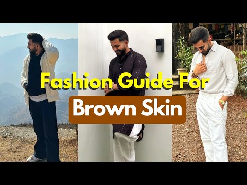 Fashion Guide For Brown Guys | Fashion tips for Brown/Dark Men || Indian Men Fashion Tips