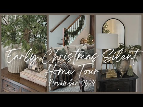 Early Christmas Silent Home Tour | November 2024