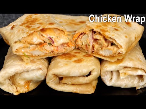 Easy Chicken Wrap Recipe | How to make Homemade Chicken Wrap