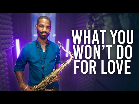 Playing "What You Won't Do For Love" on Saxophone