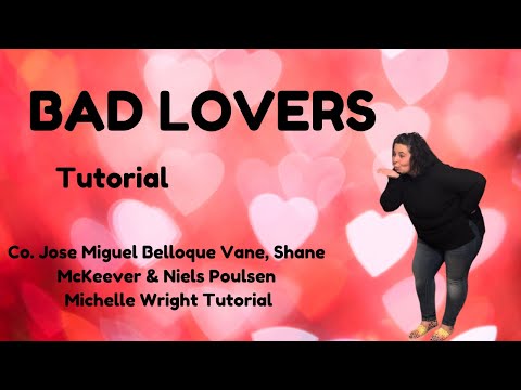 Bad lovers line dance tutorial Intermediate NC2S by Belloque Vane, McKeever & Poulsen