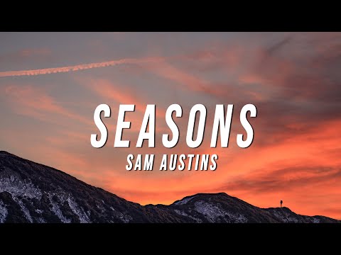 Sam Austins - Seasons (Club Remix) [Lyrics]