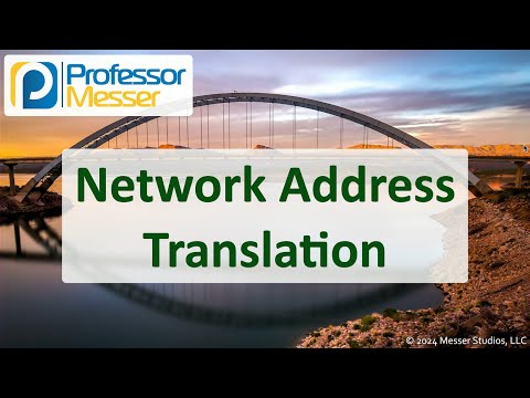 Network Address Translation - CompTIA Network+ N10-009 - 2.1