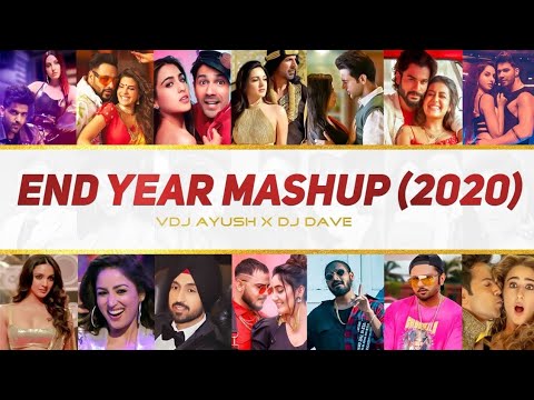 End Year Mashup 2020 | VDJ Ayush | DJ Dave NYC | Best Of Bollywood Mashup