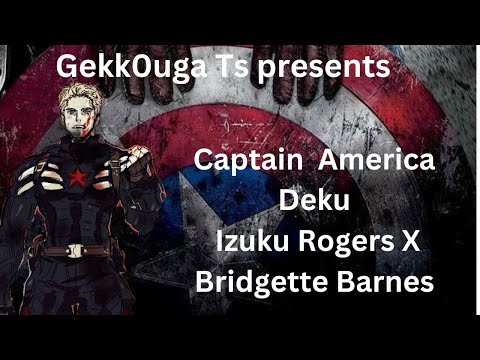 Captain America Deku ep3 ||Izuku Rogers x Bridgette Barnes|| early upload