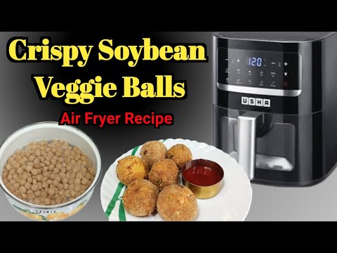 Air Fryer Soybean Veggie Balls: Crispy, Healthy & Delicious Snack Recipe