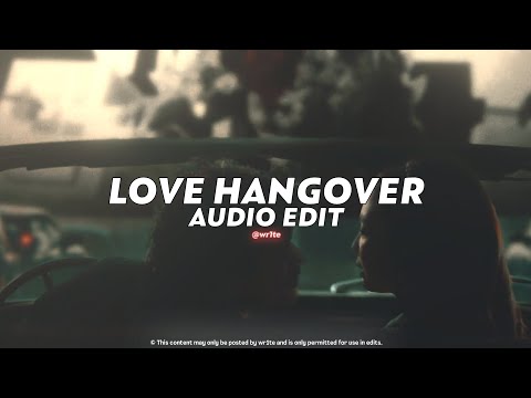 love hangover (tiktok version) || jennie & dominic fike [ edit audio ]