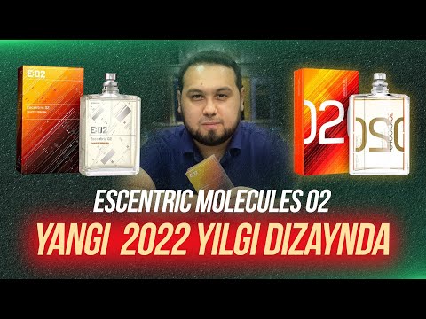 ESCENTRIC MOLECULES 02 YANGI 2022 YILGI DIZAYNDA O’zbek Tilida