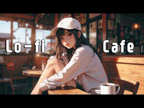 The Most Addictive Pop Cafe Melody You Will Ever Hear! - Cafe Lofi Playlsit