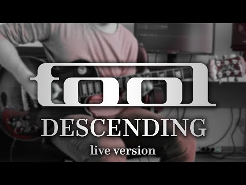 TOOL - Descending - Live in Birmingham (Guitar Cover with Play Along Tabs)