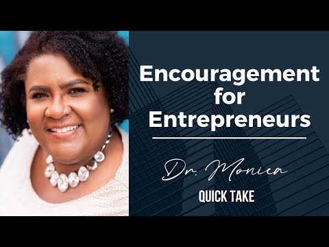 Encouragement for Entrepreneurs