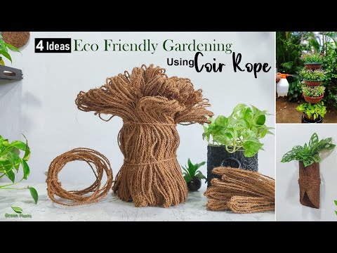 Coir Rope Gardening Ideas:4 Ingenious Planters You Can Create | Eco Friendly Gardening//GREEN PLANTS