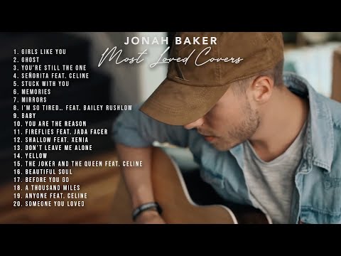 Jonah Baker - 20 Most Loved Acoustic Covers