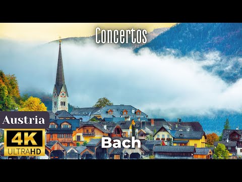 4K Austria Scenic Relaxation Film -Bach - Concertos