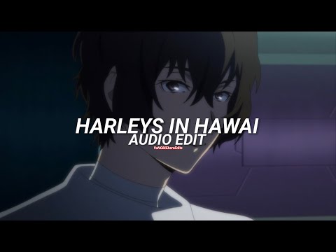 harleys in hawaii - katy perry (you and i) [edit audio]