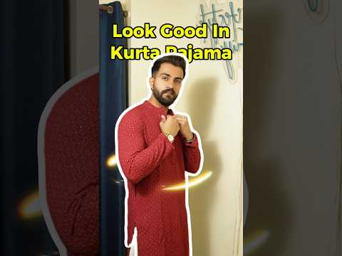 Look Good In Kurta Pajama || Ethnic Outfit Tips || #shorts #ethnicwear #fashion