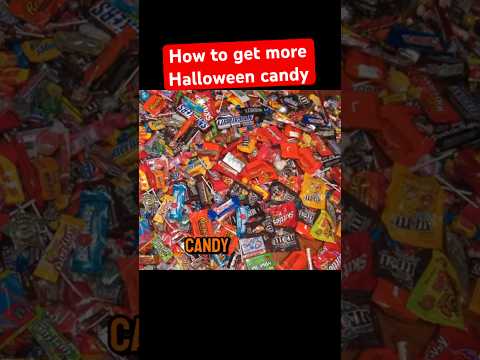 How to get more Halloween candy #trickortreat #halloween #candy y