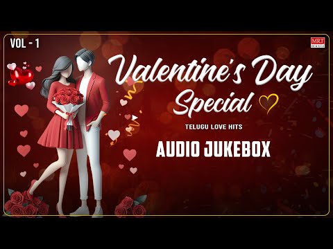 Valentine's Day Special Telugu Love Songs Jukebox - Vol 1 |Romantic Melodies for Your Special Day