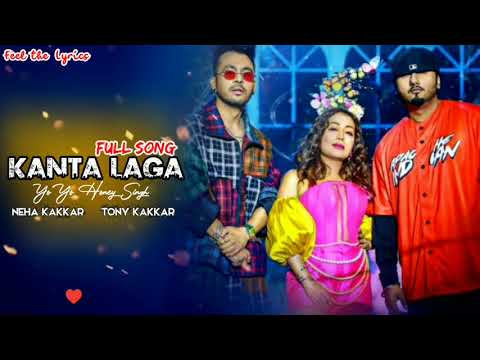 Kanta Laga (LYRICS)- Yo Yo Honey Singh, Neha Kakkar, Tony Kakkar | Latest Song | 2021 hindi songs