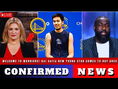 FINALLY KAI SOTTO THE NEW STAR IN WARRIORS! GSW LEAVES RIVALS CRYING AFTER THIS HUGE DEAL! WARRIORS