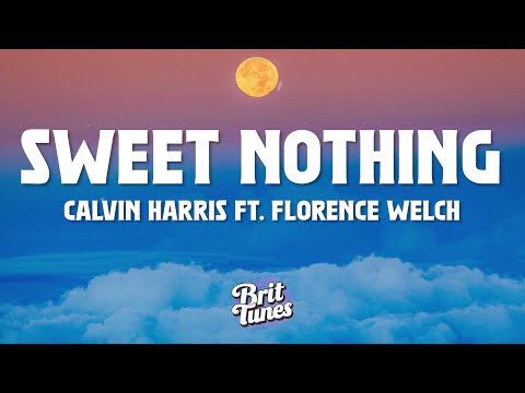 Calvin Harris - Sweet Nothing ( lyrics ) Ft. Florence Welch