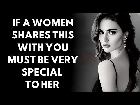 When a Woman Shares This with You | It Means You're Truly Special to Her | Stoicism & Relationships