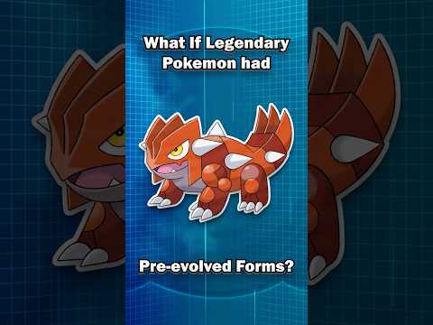 What if Legendary Pokemon Had Pre-evolved forms? 3