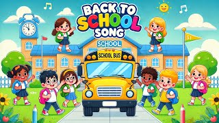 Back to School Song | Nursery Rhymes #backtoschool #kidsvideo #kidslearning