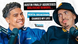 Austin Finally Addresses Girlfriend Rumors... Mental Breakdown Changed My Life!!!