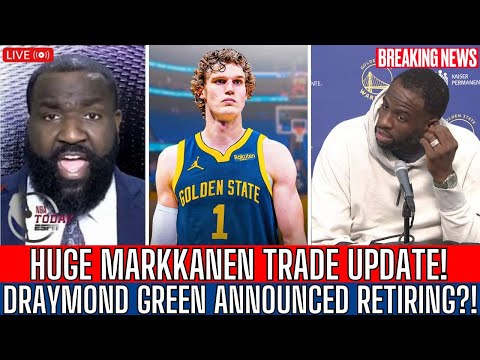 NBA Today | Perkins reacts to Warriors TRADING to Lauri Markkanen and On Draymond RETIRING!