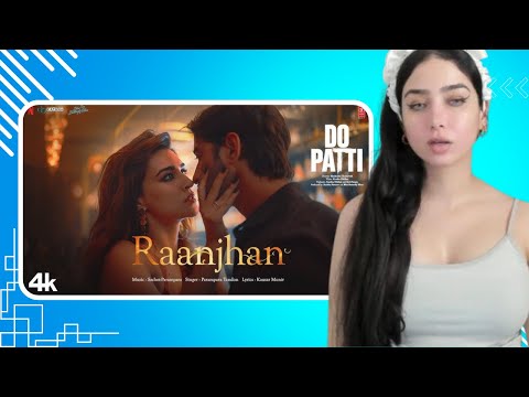 Raanjhan Reaction | Do Patti | Kriti S, Shaheer S | Parampara T | Sachet-Parampara, Kausar M