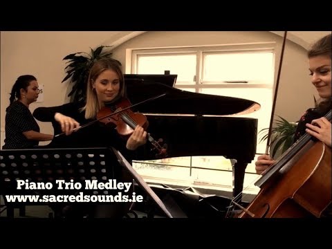 Piano Trio Medley (Sacred Sounds) - Braveheart, Titanium, Canon, I'm Yours...