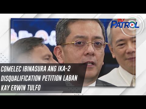 Comelec ibinasura ang ika-2 disqualification petition laban kay Erwin Tulfo | TV Patrol